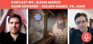 Podcast #6 : Interview de Alexis Moroz - Game Designer Freelance