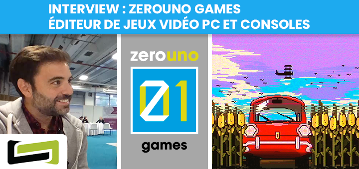 Zerouno Games : éditeur de jeux vidéo PC et consoles