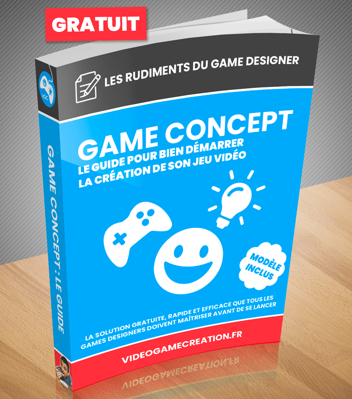 Game Concept : Le guide pour bien démarrer la création de son jeu vidéo