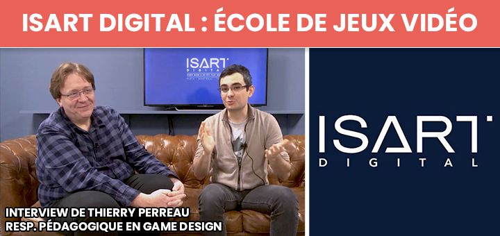 Interview ISART Digital Ecole De Jeux Video