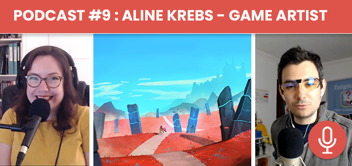 Podcast #9 - Aline Krebs : Game Artist