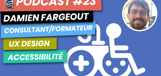podcast 23 damien fargeout ux design accessibilite